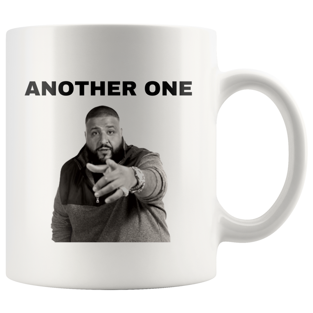 DJ Khaled Another One (another cup of coffee) mug